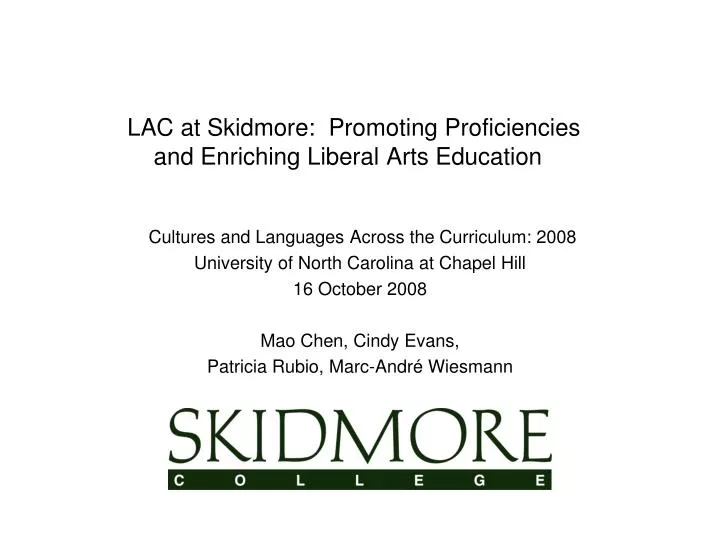 lac at skidmore promoting proficiencies and enriching liberal arts education
