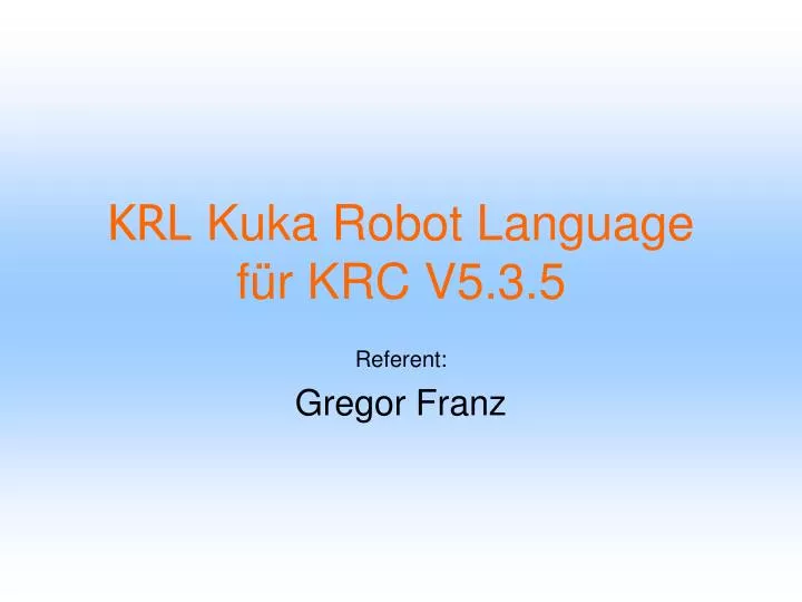 krl kuka robot language f r krc v5 3 5