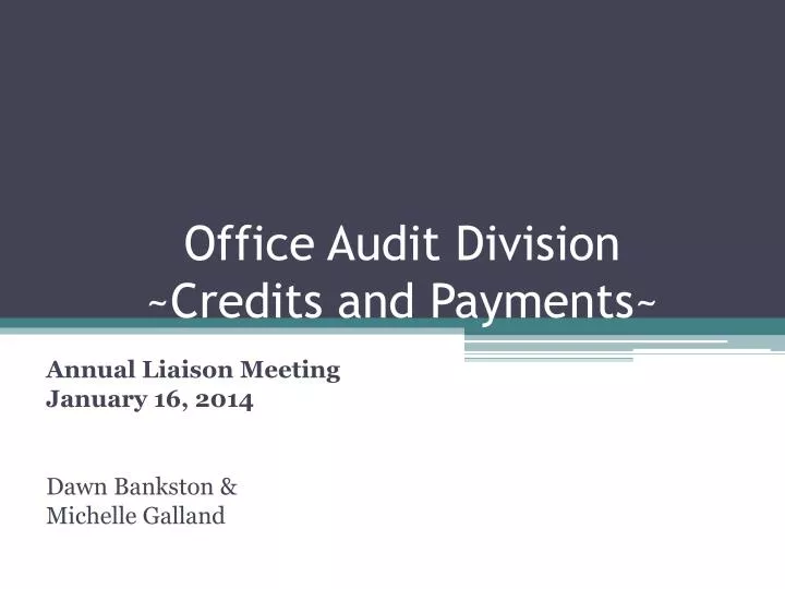 office audit division credits and payments