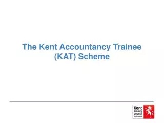 The Kent Accountancy Trainee (KAT) Scheme