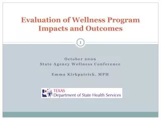Evaluation of Wellness Program Impacts and Outcomes