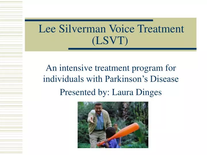 lee silverman voice treatment lsvt