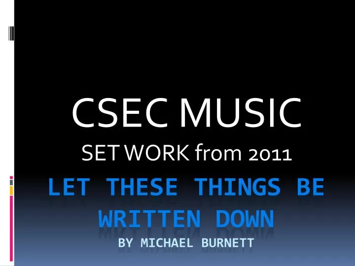 csec music set work from 2011