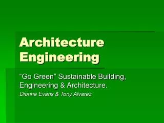 Architecture Engineering