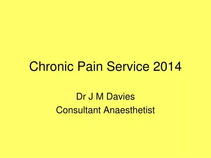 chronic pain service 2014