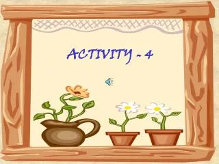 ACTIVITY - 4