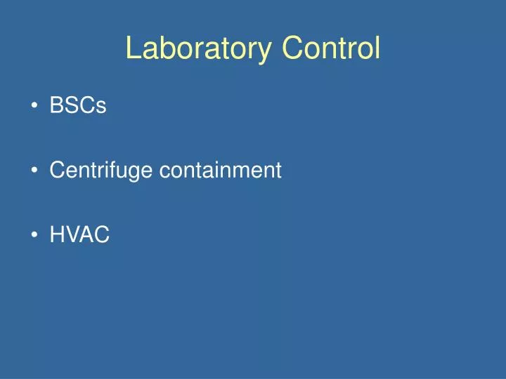 laboratory control