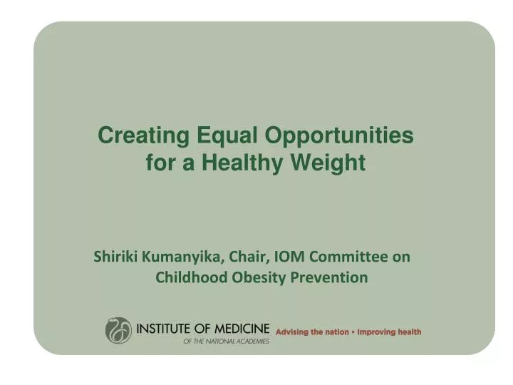 creating equal opportunities for a healthy weight