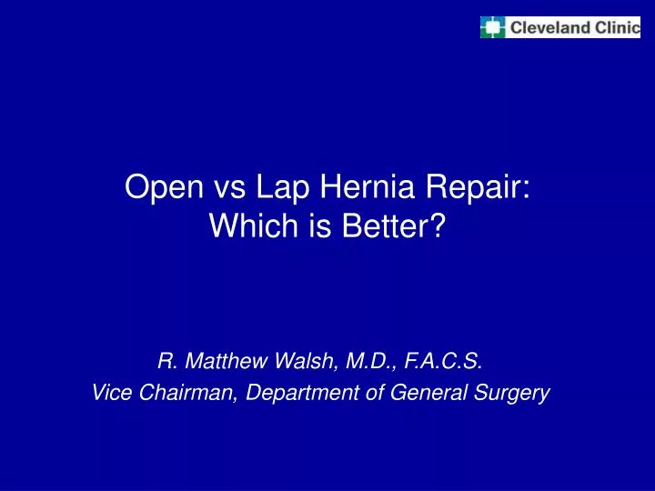 open vs lap hernia repair which is better