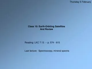 Class 10: Earth-Orbiting Satellites And Review