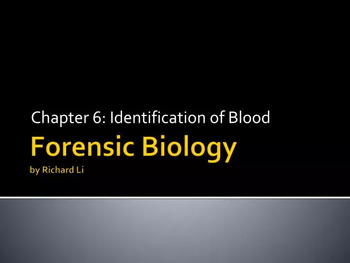 chapter 6 identification of blood