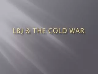 lbj the cold war