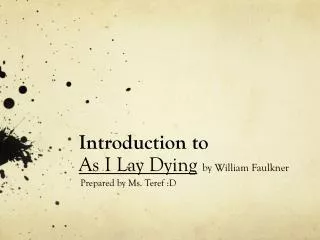 Introduction to As I Lay Dying by William Faulkner