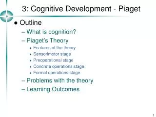 3: Cognitive Development - Piaget