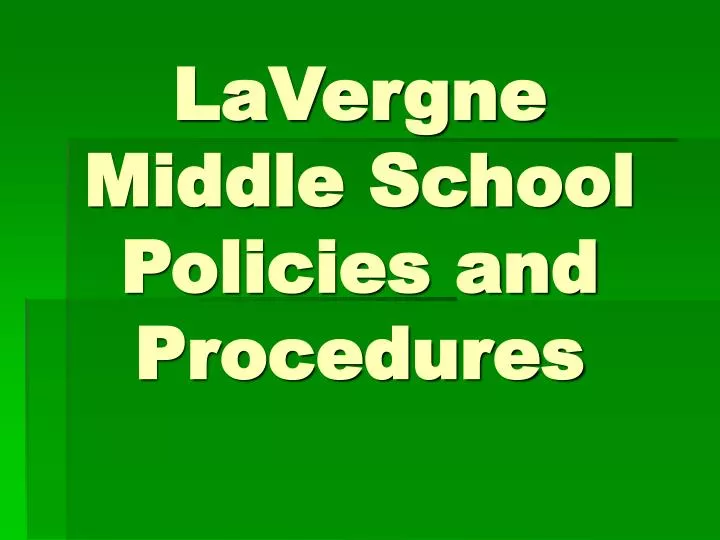 lavergne middle school policies and procedures