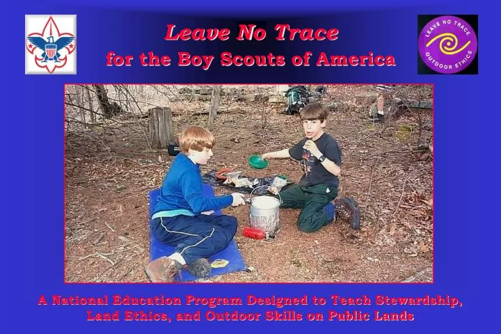 leave no trace for the boy scouts of america