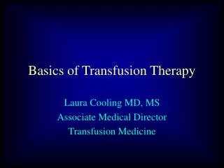 basics of transfusion therapy