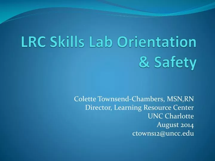 lrc skills lab orientation safety
