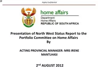 ACTING PROVINCIAL MANAGER: MRS IRENE MANTLHASI