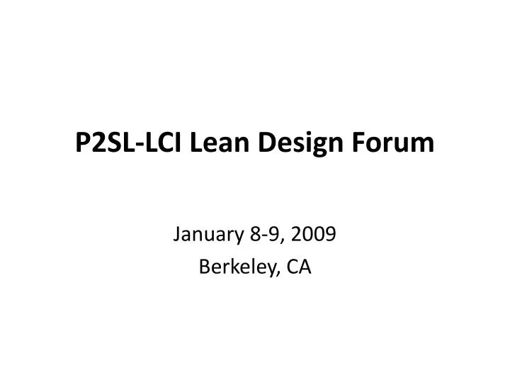 p2sl lci lean design forum