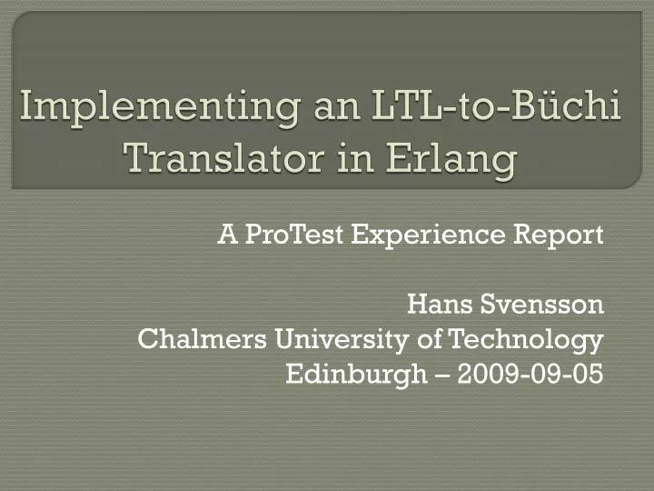 implementing an ltl to b chi translator in erlang