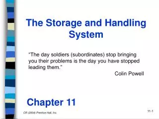 The Storage and Handling System
