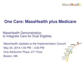 MassHealth Demonstration to Integrate Care for Dual Eligibles