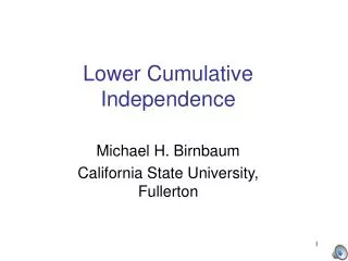 Lower Cumulative Independence