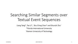 Searching Similar Segments over Textual Event Sequences