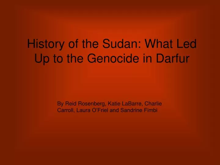 history of the sudan what led up to the genocide in darfur