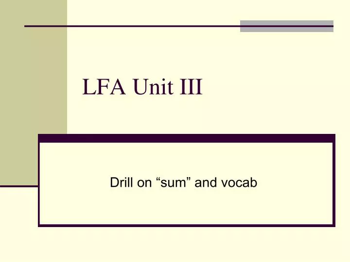 lfa unit iii