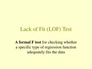 Lack of Fit (LOF) Test