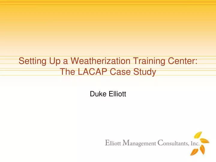 setting up a weatherization training center the lacap case study