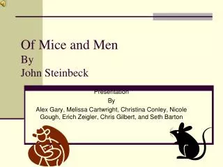 Of Mice and Men By John Steinbeck