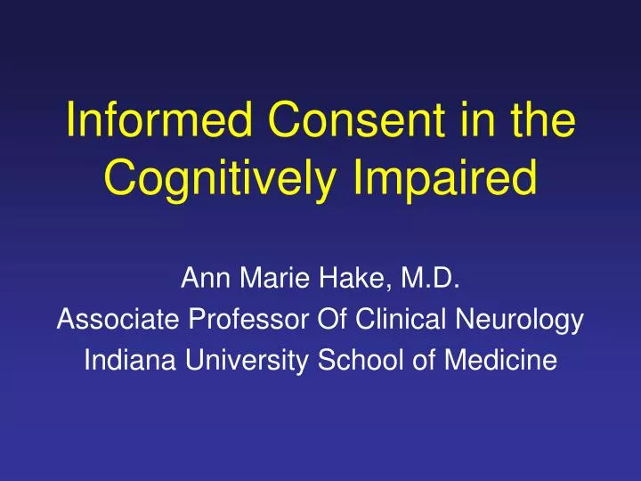 informed consent in the cognitively impaired