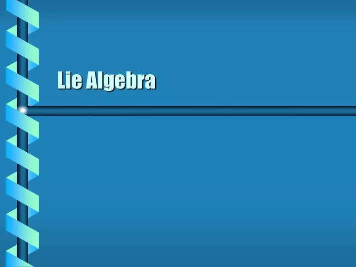 Lie Algebra