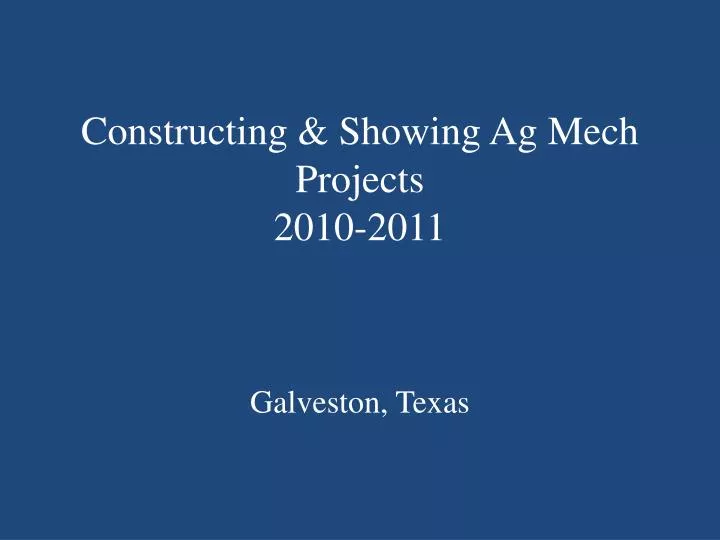 constructing showing ag mech projects 2010 2011