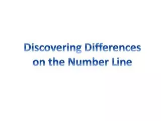 Discovering Differences on the Number Line