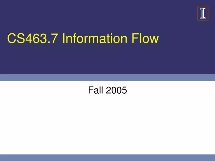 cs463 7 information flow