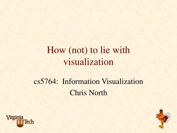 how not to lie with visualization