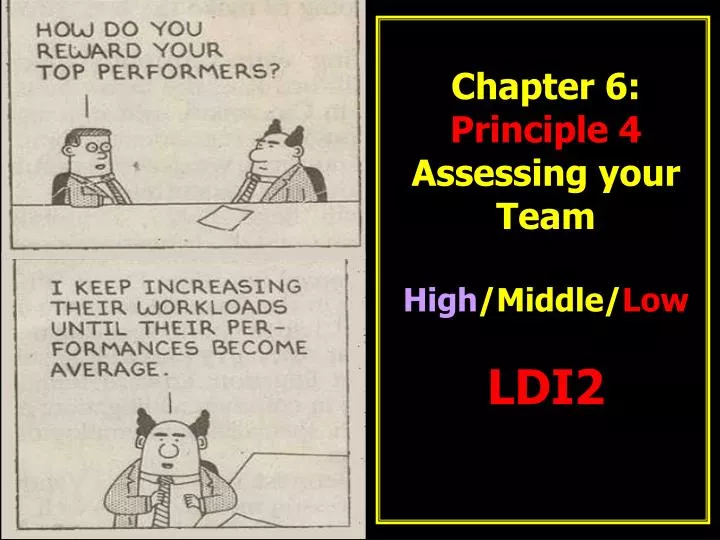 chapter 6 principle 4 assessing your team high middle low ldi2