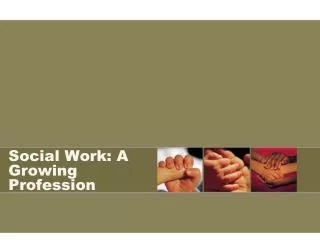 Social Work: A Growing Profession