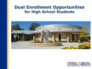 Dual Enrollment Opportunities for High School Students