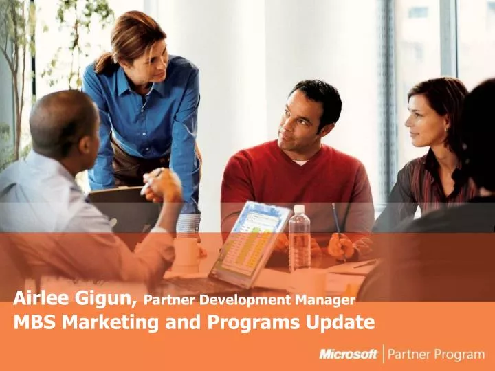 airlee gigun partner development manager mbs marketing and programs update