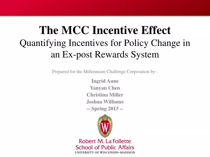 the mcc incentive effect quantifying incentives for policy change in an ex post rewards system