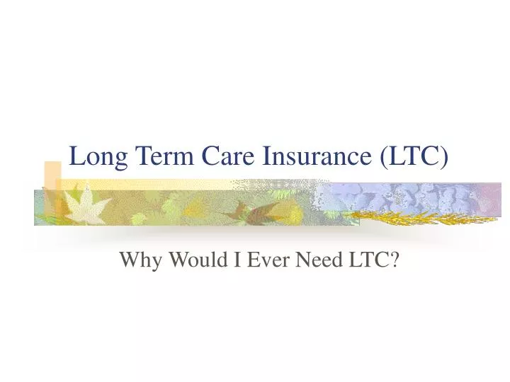 long term care insurance ltc