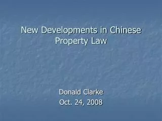 New Developments in Chinese Property Law