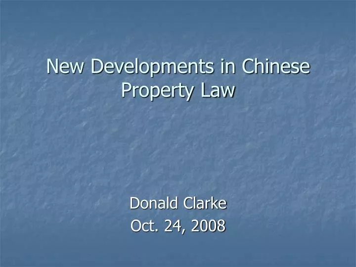 new developments in chinese property law