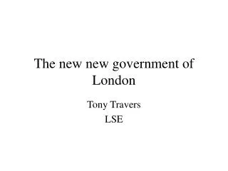 The new new government of London