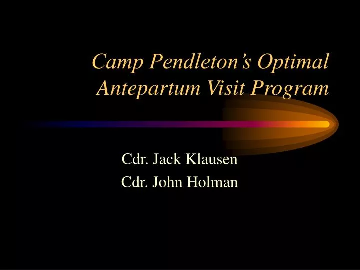 camp pendleton s optimal antepartum visit program